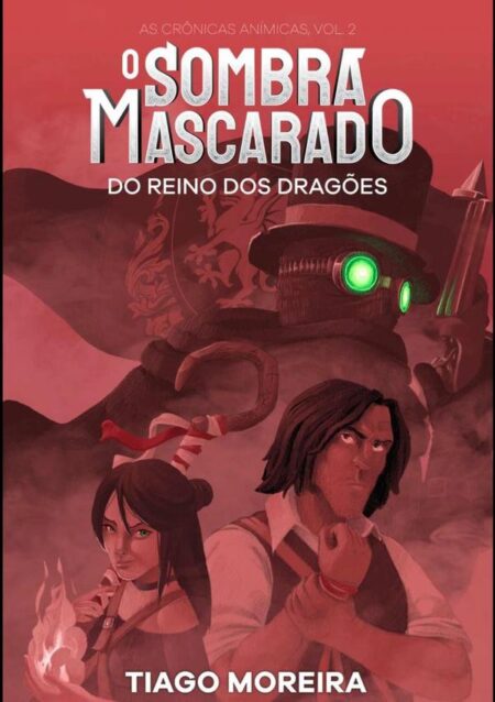O Sombra Mascarado Do Reino Dos Dragões