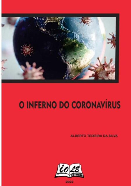 O Inferno Do Coronavírus