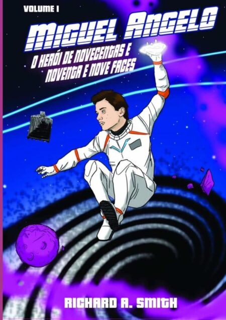 Miguel Angelo:O heroi de 999 faces