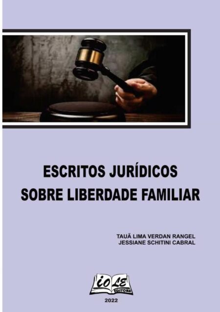 Escritos Jurídicos Sobre Liberdade Familiar