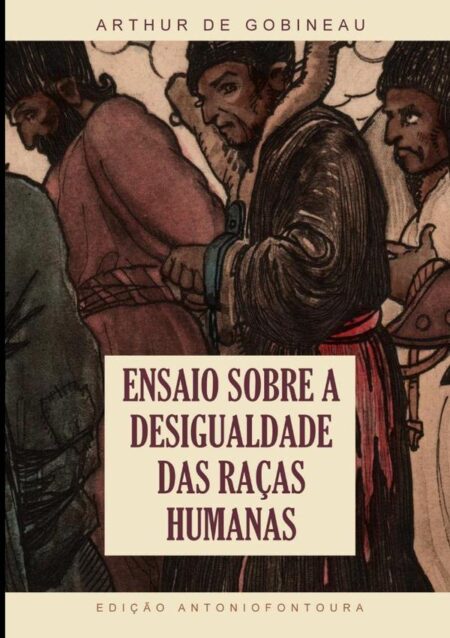 Ensaio Sobre A Desigualdade Das Raças Humanas:Raças e civilização