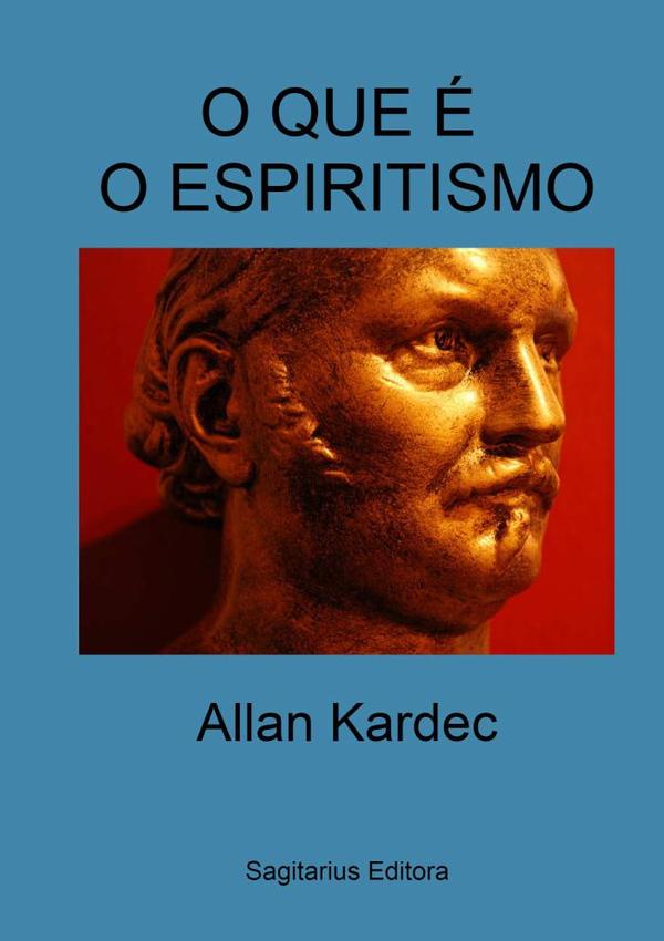 O Que É O Espiritismo