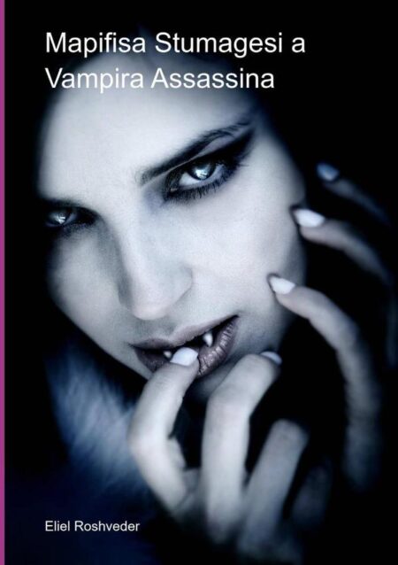 Mapifisa Stumagesi A Vampira Assassina