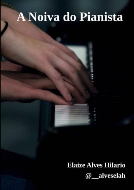 A Noiva Do Pianista