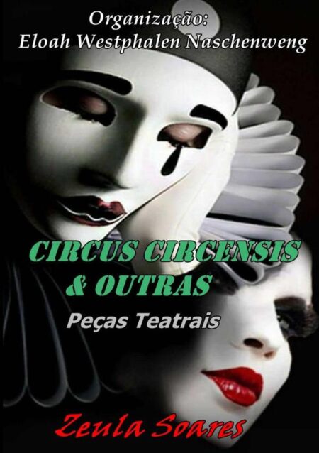 Circus Circensis & Outras:Peças Teatrais