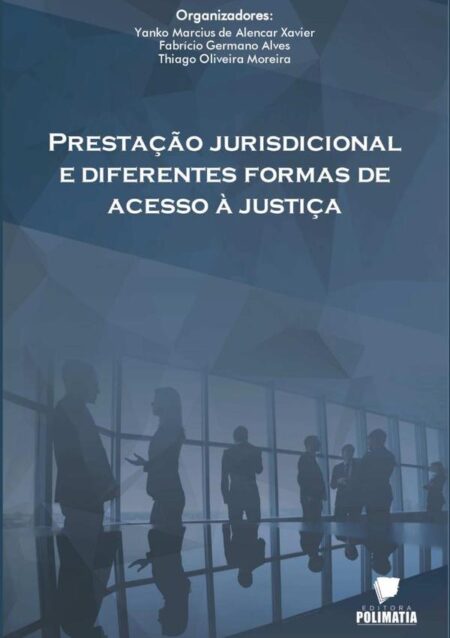 Prestação Jurisdicional E Diferentes Formas De Acesso À Justiça