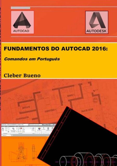 Fundamentos Do Autocad 2016:Comandos em Português