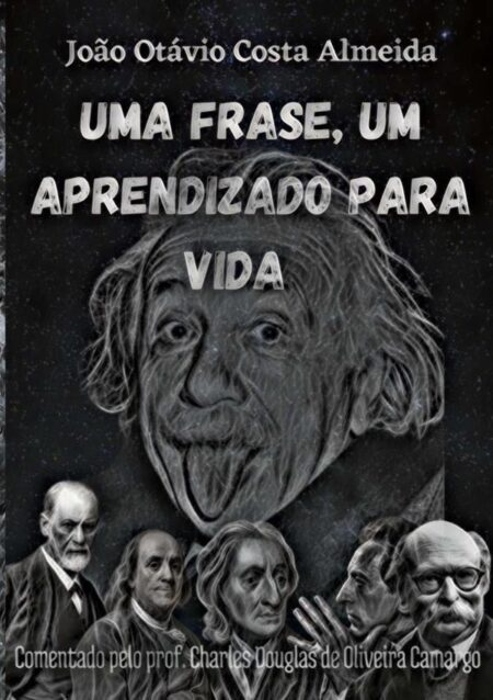 Uma Frase, Um Aprendizado Para Vida