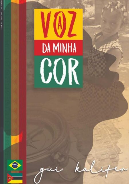 A Voz Da Minha Cor:Literatura em terra africana