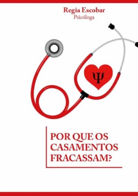 Por Que Os Casamentos Fracassam?