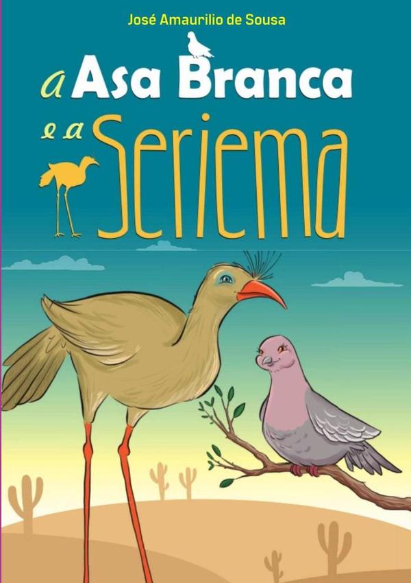 A Asa Branca E A Seriema
