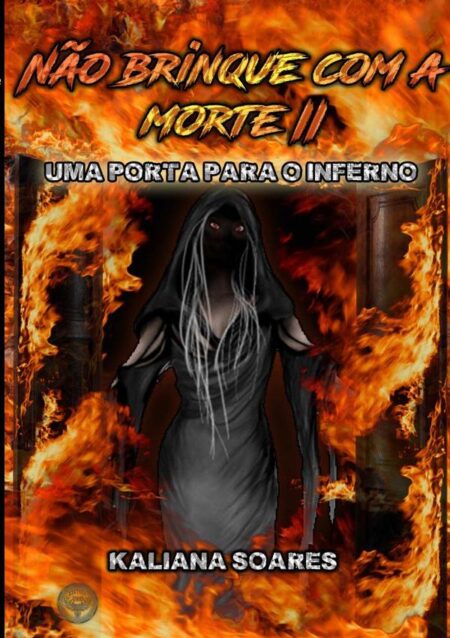 Não Brinque Com A Morte 2:Uma porta para o inferno