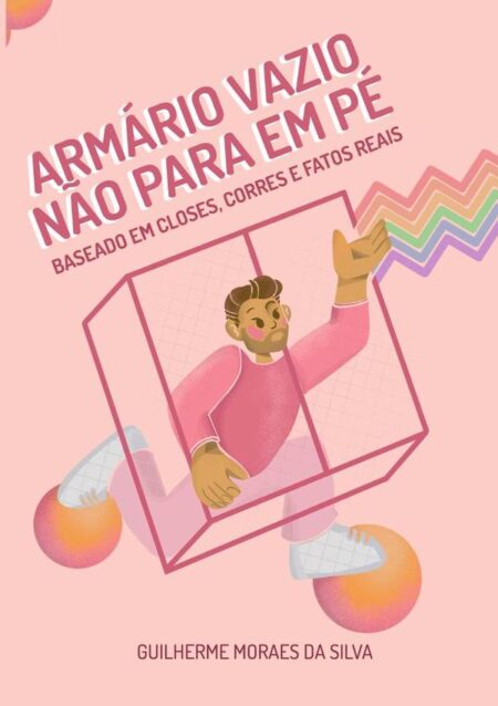 Armário Vazio Não Para Em Pé:Baseado em closes, corres e fatos reais