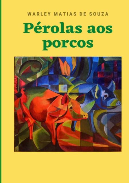 Pérolas Aos Porcos