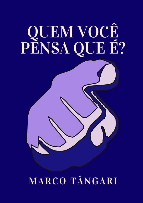 Quem Você Pensa Que É?