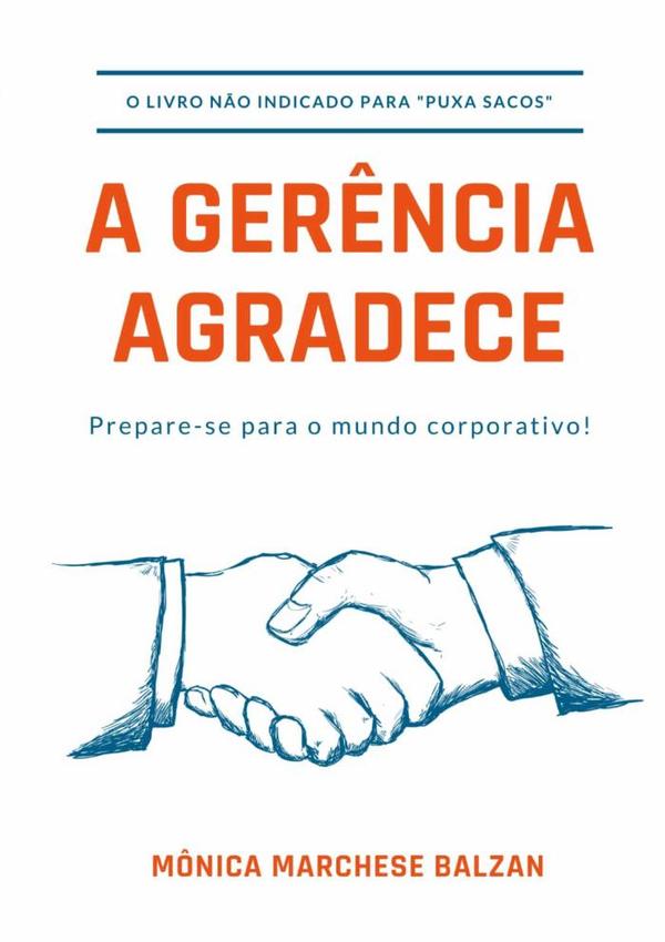 A Gerência Agradece:Prepare-se para o mundo corporativo