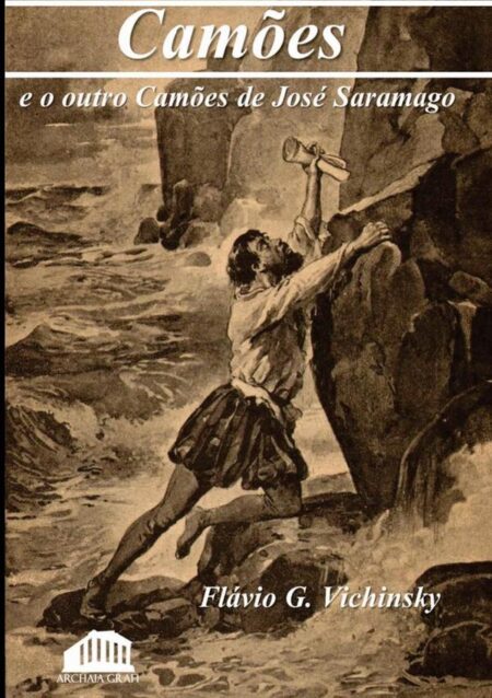 Camões E O Outro Camões De José Saramago