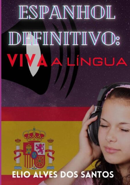 Espanhol Definitivo::viva a língua