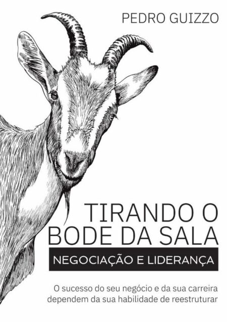 Tirando O Bode Da Sala:NEGOCIAÇÃO E LIDERANÇA