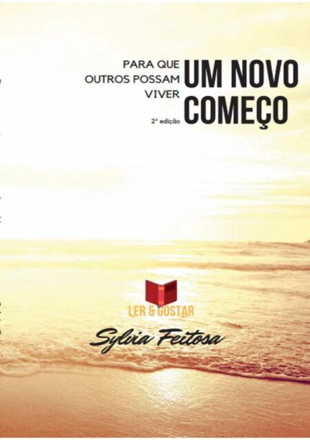 Para Que Outros Possam Viver:Um novo começo