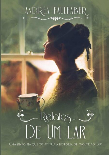 Relatos De Um Lar:A sinfonia que continua a história de Volte ao Lar