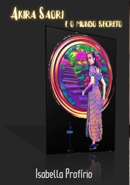 Akira Saori:e o Mundo Secreto