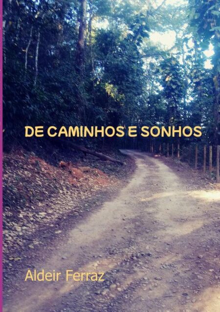 De Caminhos E Sonhos:De Caminhos e Sonhos