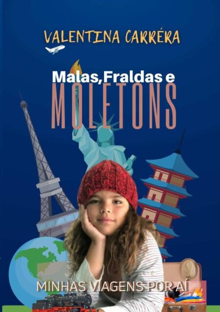 Malas, Fraldas E Moletons:MINHAS VIAGENS POR AÍ