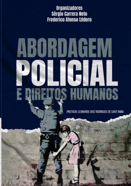 Abordagem Policial E Direitos Humanos