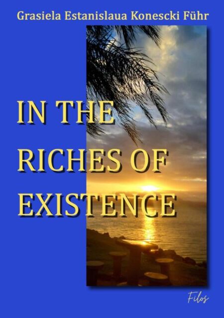 In The Riches Of Existence