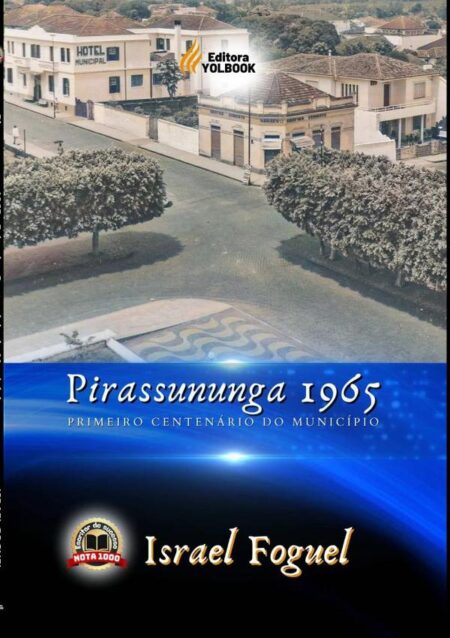 Pirassununga 1965:Primeiro Centenário do Município