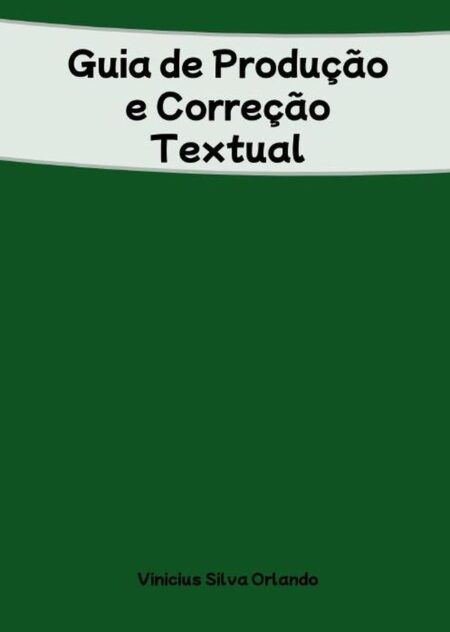Guia De Produção E Correção Textual