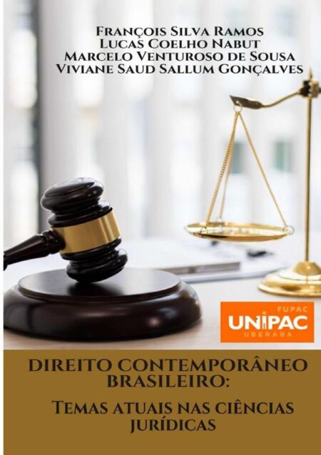 Direito Contemporâneo Brasileiro::Temas atuais nas ciências jurídicas.