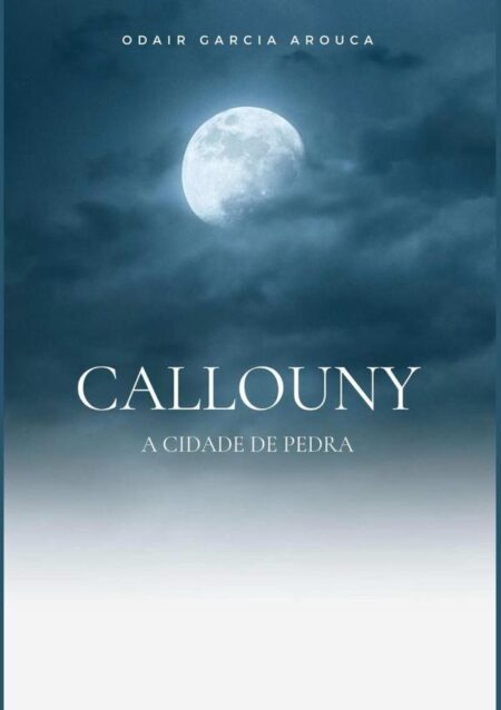 Callouny:A cidade de pedra