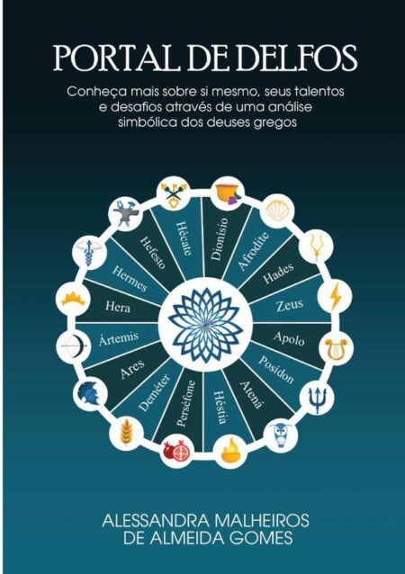 Portal De Delfos:Conheça mais sobre si mesmo, seus talentos e desafios através de uma análise simbólica dos deuses gregos