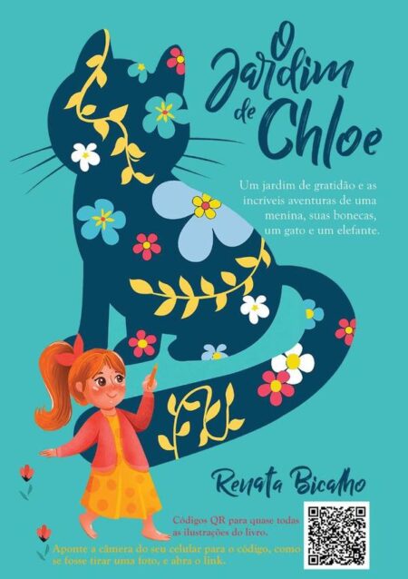 O Jardim De Chloe:Um jardim de gratidão e as incríveis aventuras de uma menina, suas bonecas, um gato e um elefante