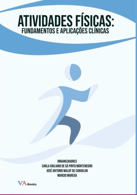Atividades Físicas:Fundamentos e aplicações clínicas