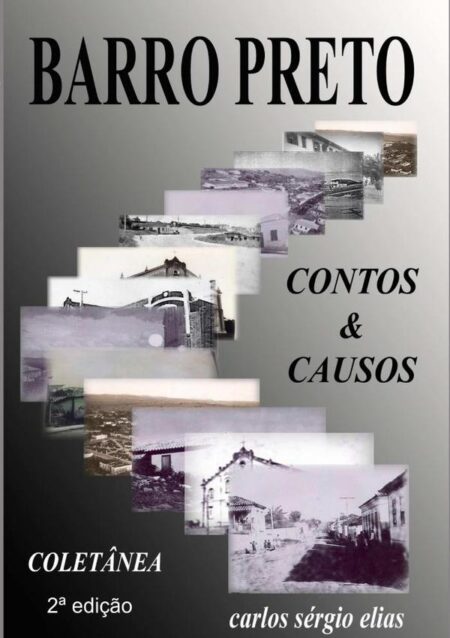 Coletânea De Contos E Causos Do Barro Preto