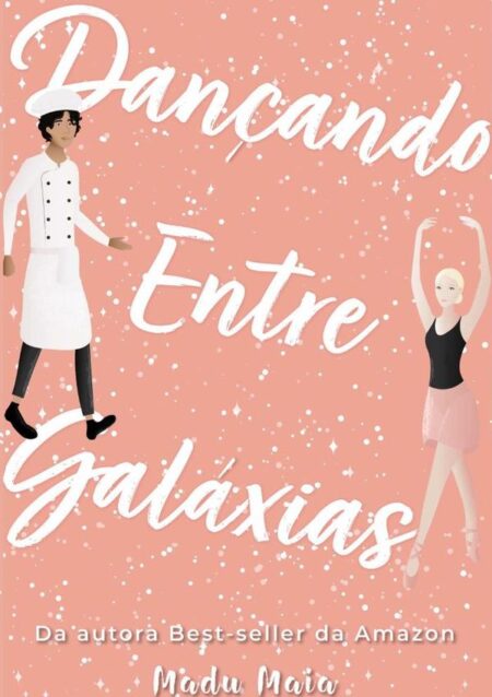 Dançando Entre Galáxias