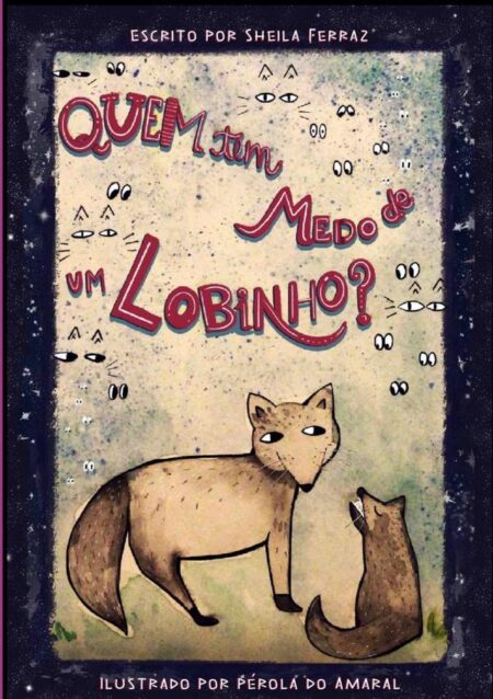 Quem Tem Medo De Um Lobinho?