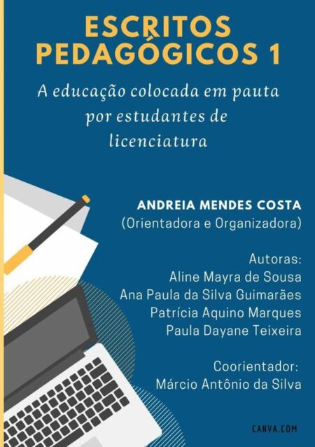 Escritos Pedagógicos 1:A educação colocada em pauta por estudantes de licenciatura