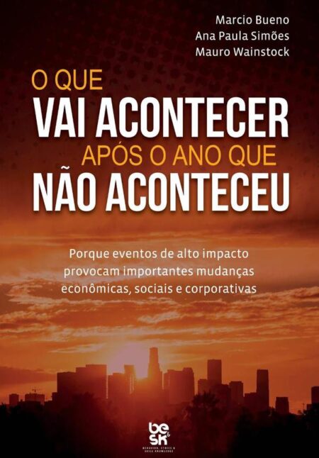 O Que Vai Acontecer Após O Ano Que Não Aconteceu