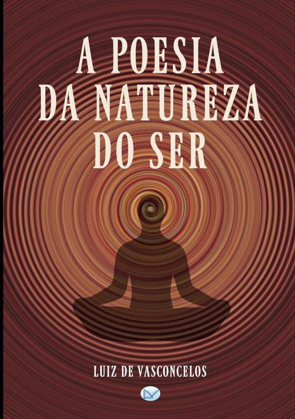 A Poesia Da Natureza Do Ser