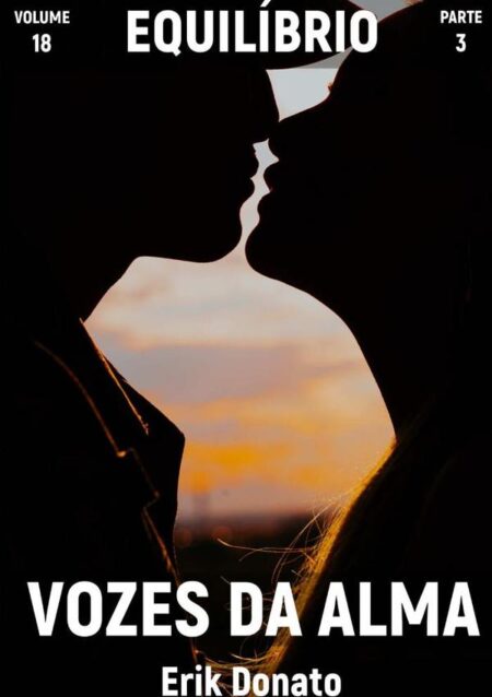 Equilíbrio - Parte 3:Vozes da alma - volume 18
