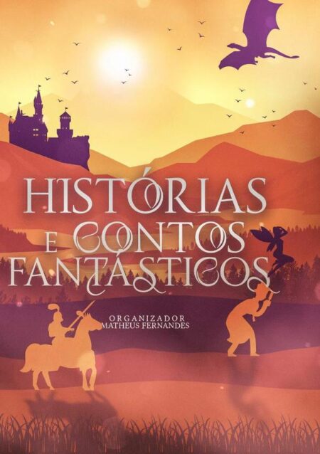 Histórias E Contos Fantásticos