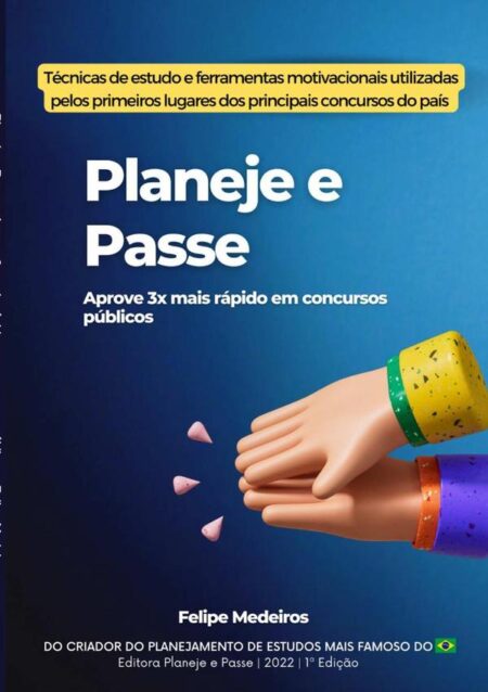 Planeje E Passe - Aprove 3x Mais Rápido Em Concursos Públicos