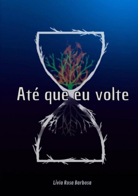 Até Que Eu Volte.