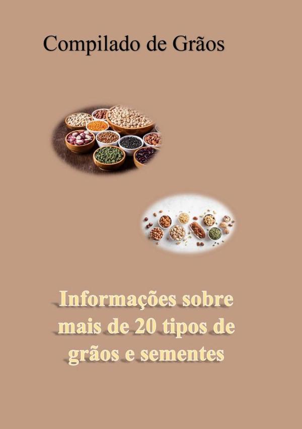 Compilado Sobre Grãos E Sementes:Informações sobre sementes