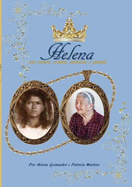 Helena:em versos, contos, músicas e prosas