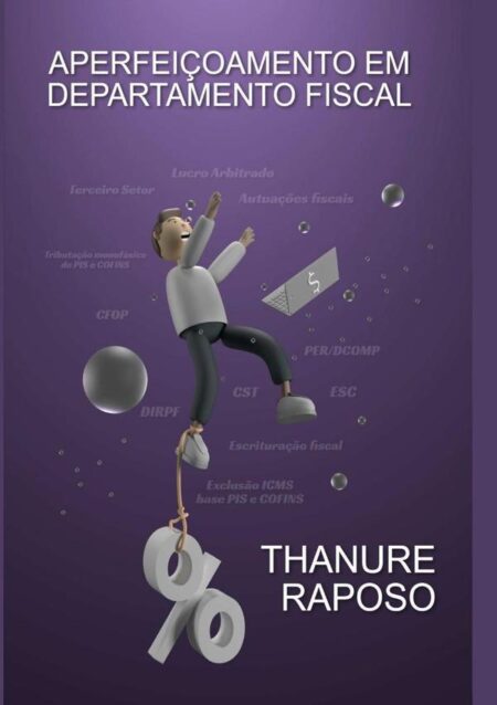 Aperfeiçoamento Em Departamento Fiscal:4ª EDIÇÃO 2025